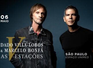 Dado Villa-Lobos e Marcelo Bonfá juntos em grande show no Espaço Unimed